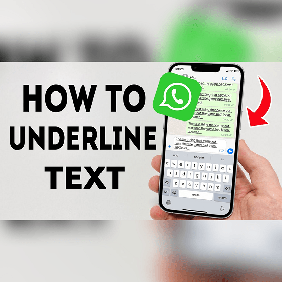 how to underline in WhatsApp on android iPhone